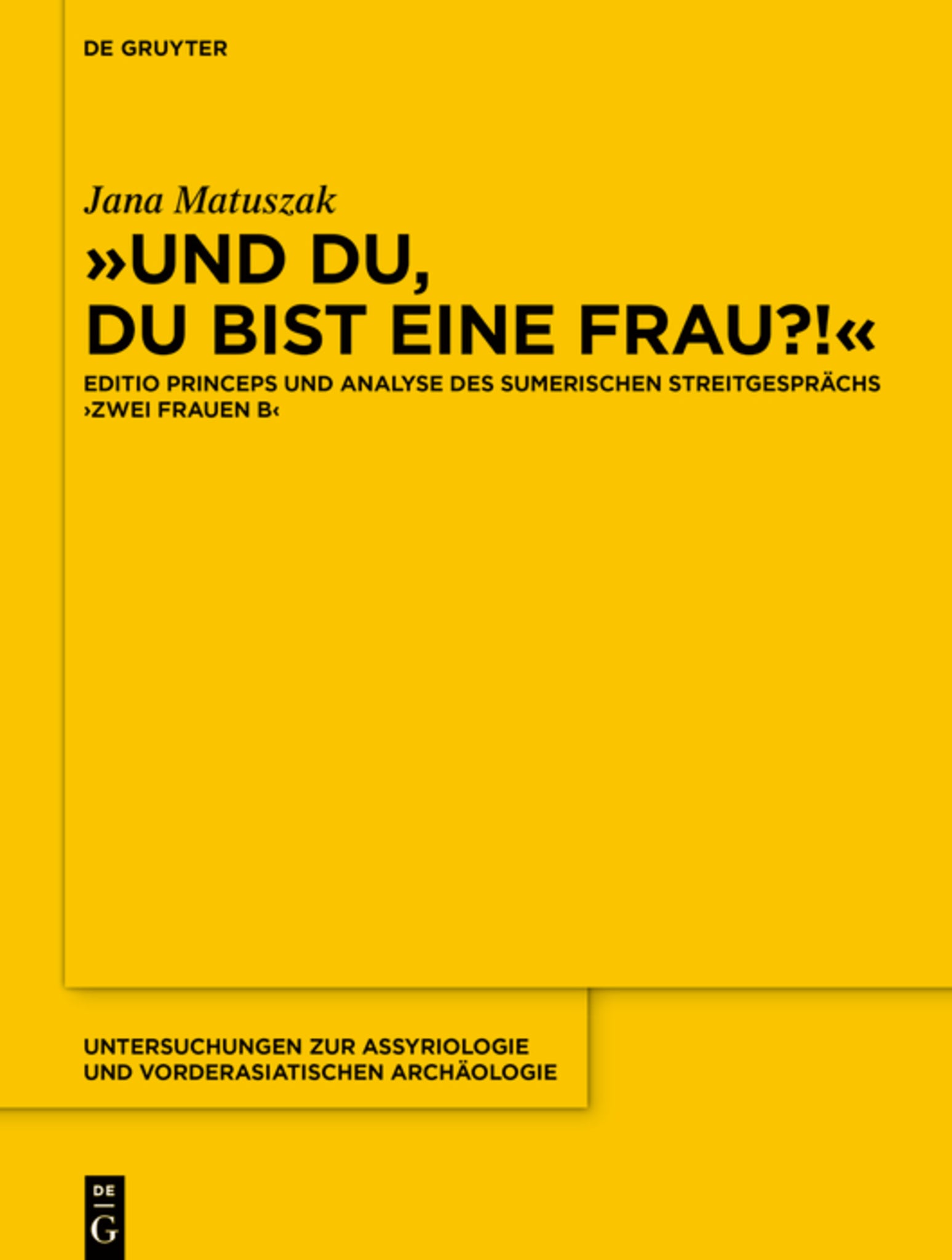 ››Und du, du bist eine Frau?!‹‹
